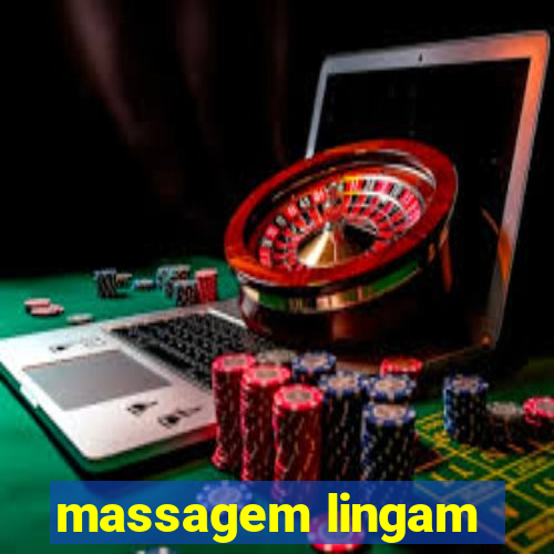 massagem lingam